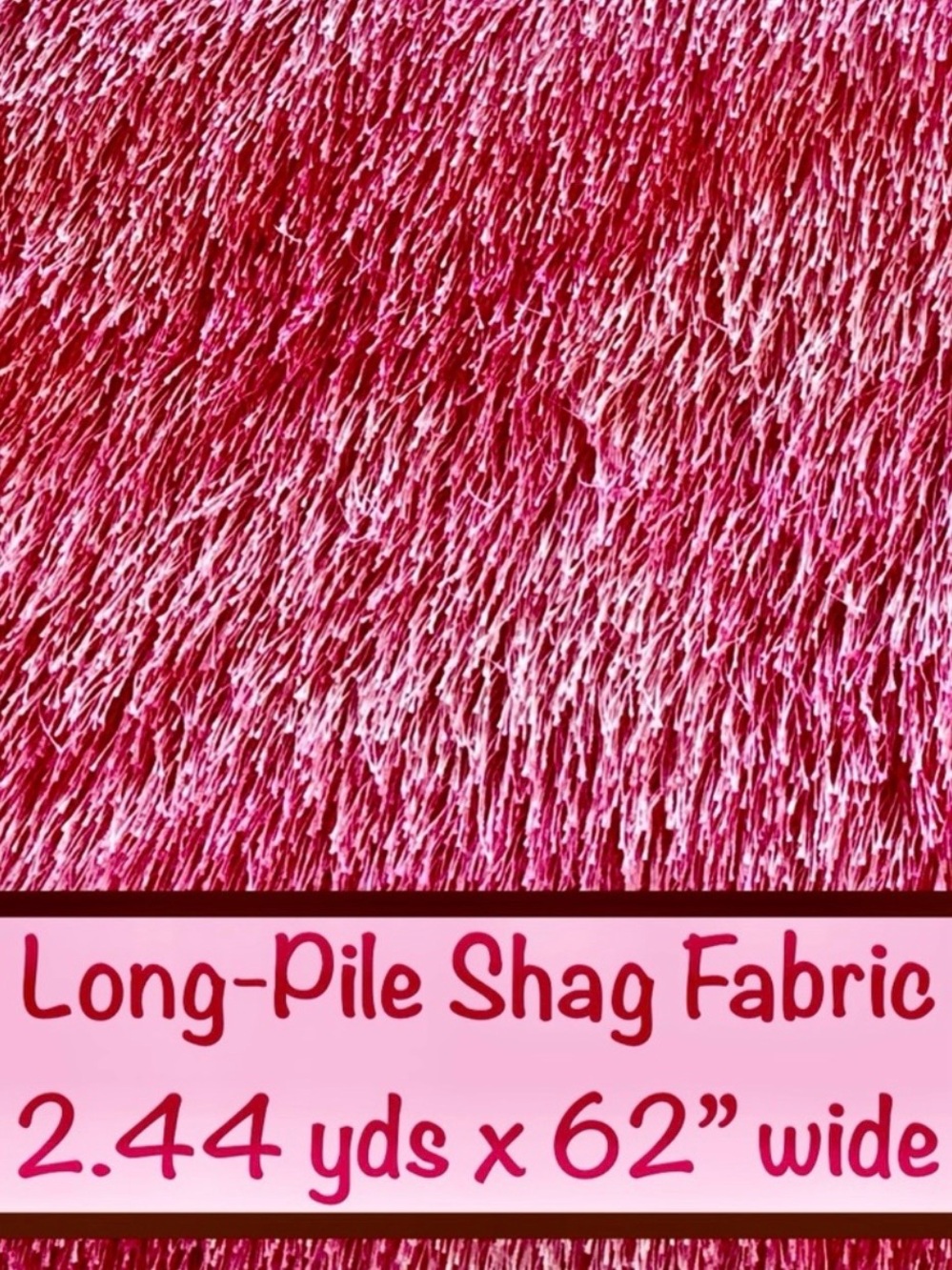 Pink Long-Pile Shag Stretch Fabric (2.44 yds x 62” wide)